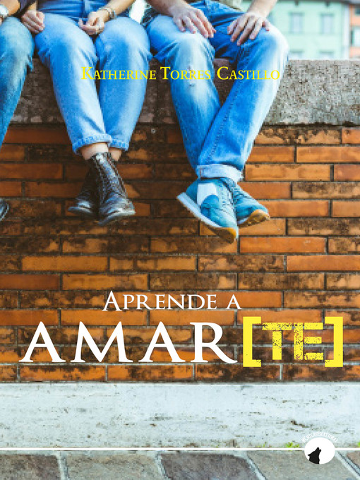 Title details for Aprende a amar[te] by Katherine Torres Castillo - Available